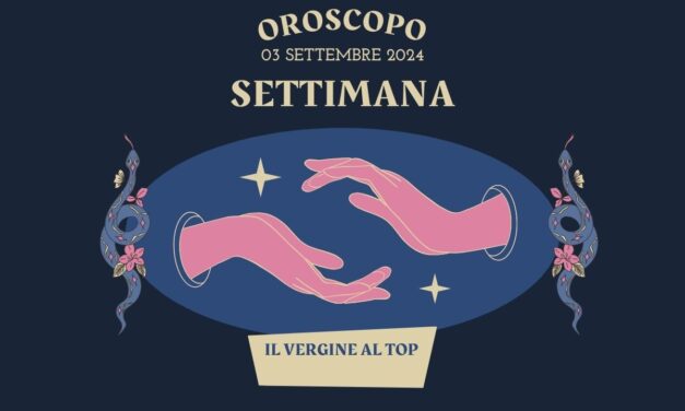 Oroscopo della Settimana 2 – 8 Settembre 2024: Trasformazioni e Nuovi Inizi per questi segni zodiacali